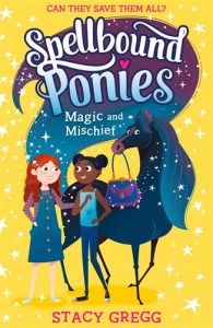 Spellbound Ponies - Magic and Mischief